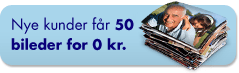 Nye kunder far 50 bileder for 0 kr.